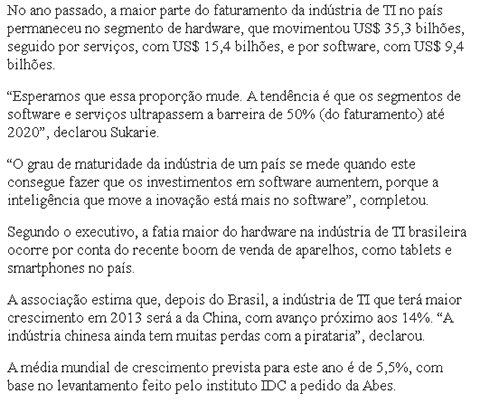 Brasil deve liderar mundialmente expansão de investimento em TI em 2013  