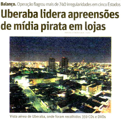 Uberaba lidera apreensões de mídia pirata em lojas 