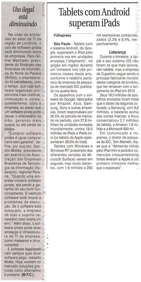 Uso ilegal está diminuindo